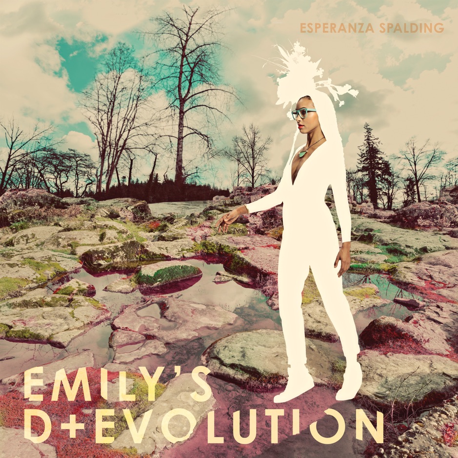 Esperanza Spalding - Emily's D-Evolution